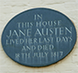 In this house Jane Austen Lived her last daya and died 8th July 1817